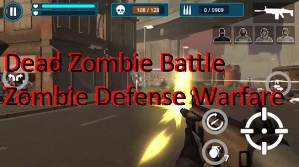  Dead Zombie Battle : Zombie Defense Warfare