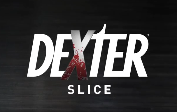  Dexter Slice