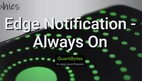 edge notification always on