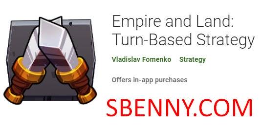 empire and land turn based strategy