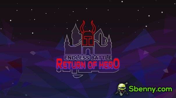  Endless Battle: Return of Hero +1
