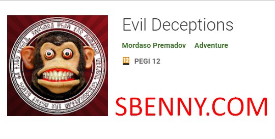 evil deceptions
