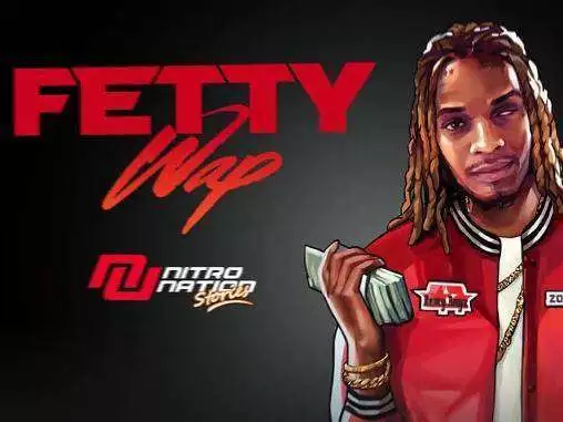  Fetty Wap Nitro Nation Stories