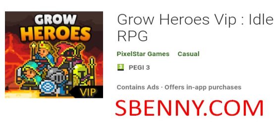 grow heroes vip idle rpg