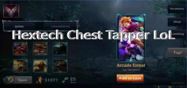 hextech chest tapper lol