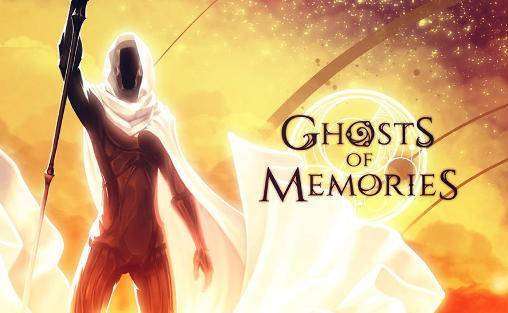 Ghosts of Memories