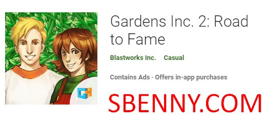 gardens inc 2 road to fame