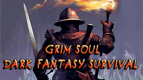 grim soul dark fantasy survival