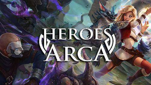 heroes of arca