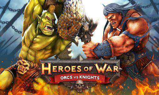 Heroes of War: Orks vs Ritter