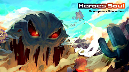 heroes soul dungeon shooter