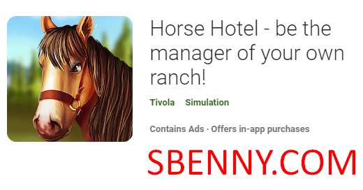 Horse Hotel sea el gerente de su propio rancho