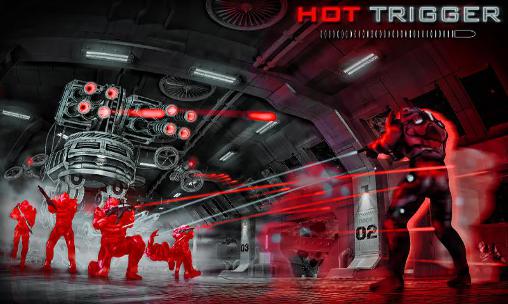 hot trigger