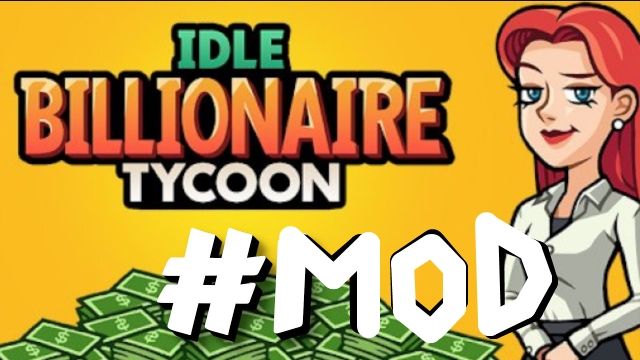 Idle Billionaire Tycoon