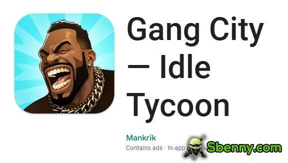 gang city idle tycoon