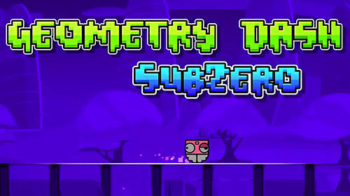 Geometry Dash SubZero Unlocked MOD APK Android Downlaod