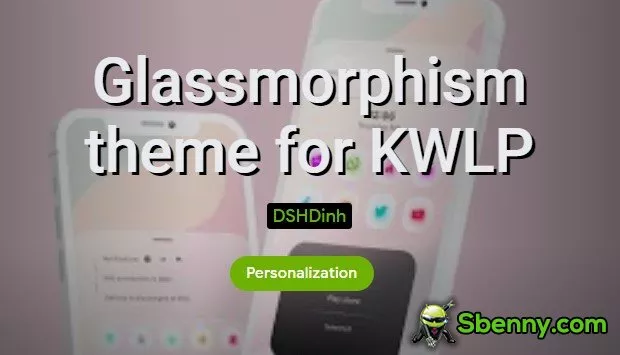 Glassmorphism theme for KWLP