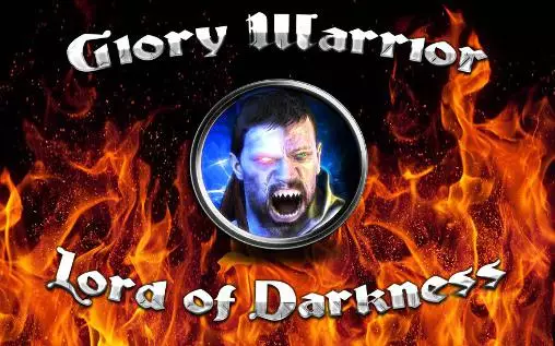 glory warrior lord of darkness