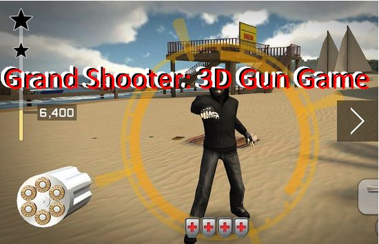  Grand Shooter: 3D Gun Game