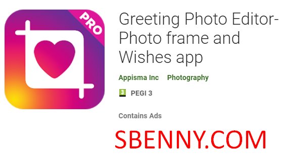  Greeting Photo Editor- Photo frame and Wishes app APK