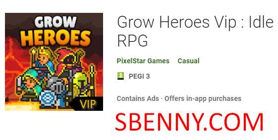  Grow Heroes Vip : Idle RPG APK