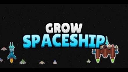 grow spaceship galaxy battle