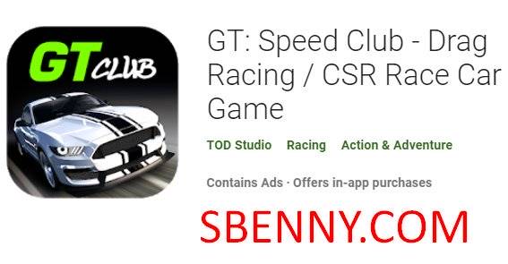  GT: Speed Club - Drag Racing / CSR Race Car Game