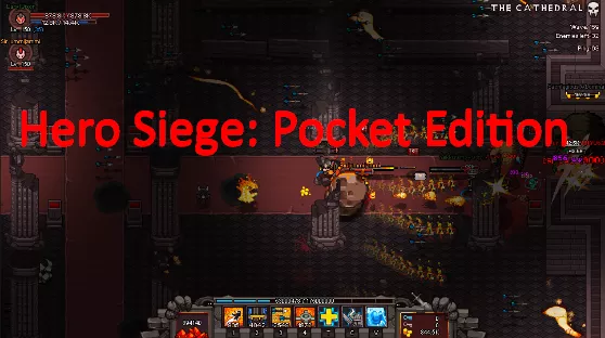  Hero Siege: Pocket Edition
