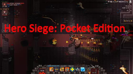  Hero Siege: Pocket Edition