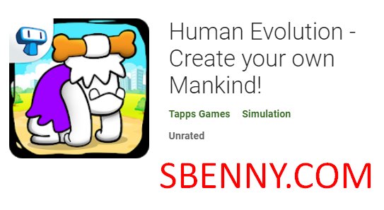 human evolution create your own mankind
