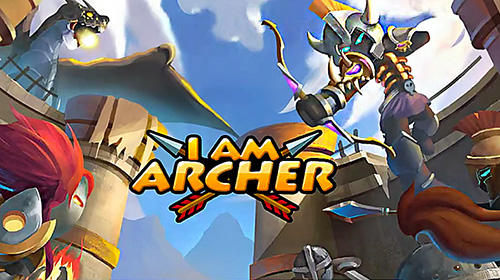 i am archer