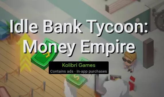 idle bank tycoon money empire