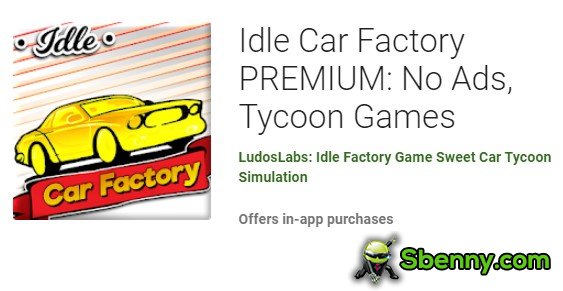  Idle Car Factory PREMIUM: No Ads, Tycoon Games APK