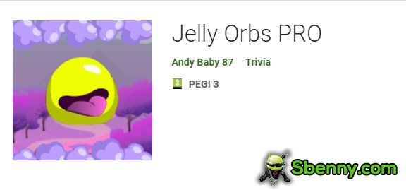 jelly orbs pro