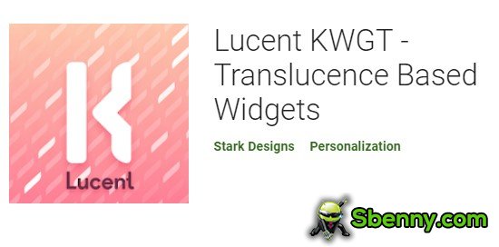 widgets basés sur la translucidité kwgt lucent