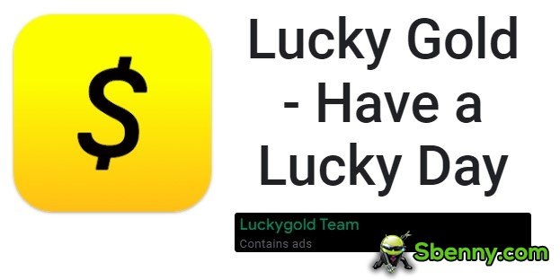 lucky gold have a lucky day