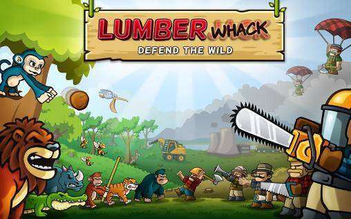 Lumberwhack: Defend the Wild