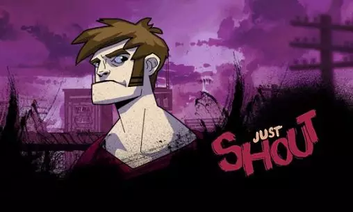 just shout