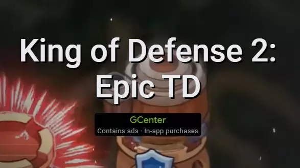 king of defense 2 epic td