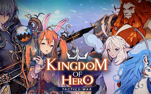 kingdom of hero tactics war