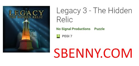legacy 3 the hidden relic