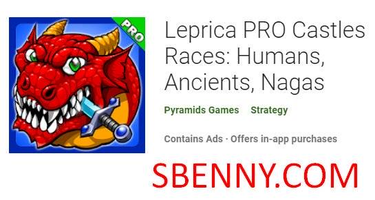 leprica pro castles races humans ancients nagas