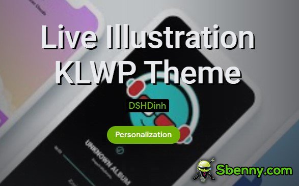 live Illustration klwp theme