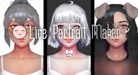 live portrait maker girls