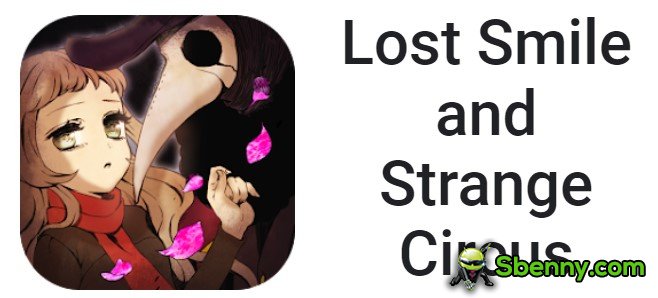  Lost Smile and Strange Circus
