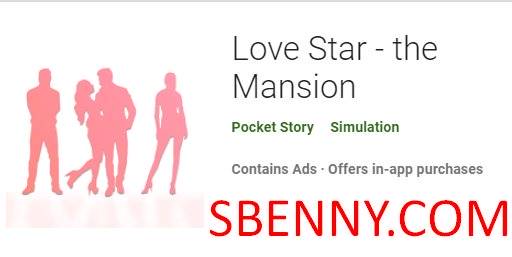 love star the mansion