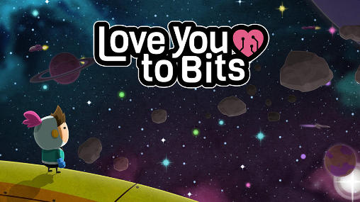 love you to bits