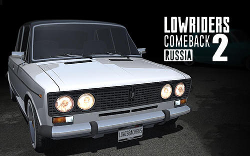 lowriders comeback 2 russia