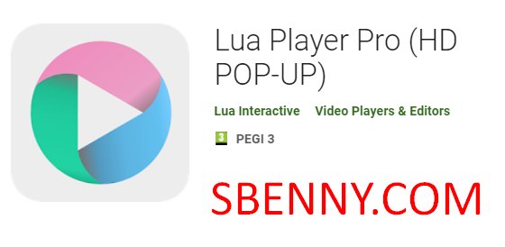  Lua Player Pro (HD POP-UP)