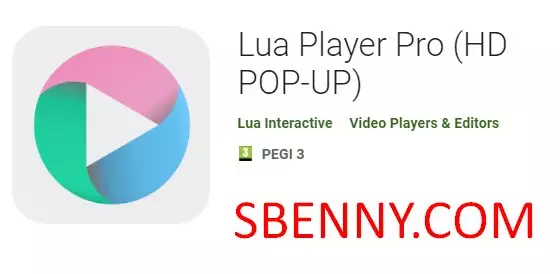  Lua Player Pro (HD POP-UP)